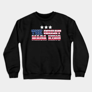 Anti Joe Biden Ultra Maga The Return Of The Great Maga King Crewneck Sweatshirt